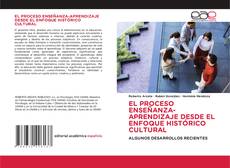 Portada del libro de EL PROCESO ENSEÑANZA-APRENDIZAJE DESDE EL ENFOQUE HISTÓRICO CULTURAL