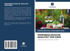 Portada del libro de MIKROBIOLOGISCHE QUALITÄT VON KÄSE