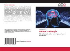 Portada del libro de Pensar la energía