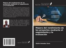 Couverture de Mejora del rendimiento de los proyectos mediante el seguimiento y la evaluación