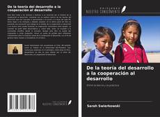 Buchcover von De la teoría del desarrollo a la cooperación al desarrollo