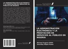 Borítókép a  LA ADMINISTRACIÓN ELECTRÓNICA Y LA PRESTACIÓN DE SERVICIOS AL PÚBLICO EN NIGERIA - hoz