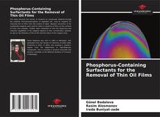 Borítókép a  Phosphorus-Containing Surfactants for the Removal of Thin Oil Films - hoz