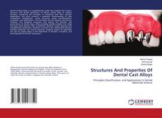 Buchcover von Structures And Properties Of Dental Cast Alloys