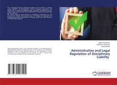 Portada del libro de Administrative and Legal Regulation of Disciplinary Liability