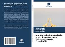 Capa do livro de Anatomische Morphologie in der konservativen Zahnmedizin und Endodontie 