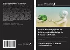 Copertina di Prácticas Pedagógicas en Educación Ambiental en la Educación Infantil