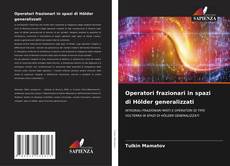 Capa do livro de Operatori frazionari in spazi di Hölder generalizzati 