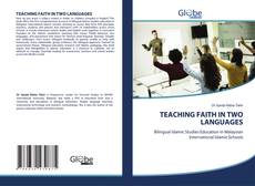 Portada del libro de TEACHING FAITH IN TWO LANGUAGES