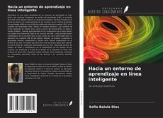 Borítókép a  Hacia un entorno de aprendizaje en línea inteligente - hoz
