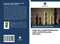 Ende der Legitimitätskrise oder Aufteilung des Kuchens kitap kapağı