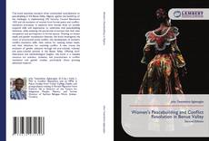 Bookcover of Women’s Peacebuilding and Conflict Resolution in Benue Valley