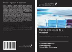 Portada del libro de Ciencia e ingeniería de la corrosión
