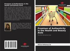 Bookcover of Promises of Authenticity in the Health and Beauty Aisle