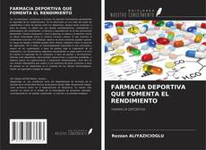 Copertina di FARMACIA DEPORTIVA QUE FOMENTA EL RENDIMIENTO