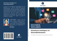 Künstliche Intelligenz im Gesundheitswesen: kitap kapağı