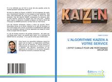 Buchcover von L'ALGORITHME KAIZEN A VOTRE SERVICE