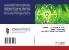 Buchcover von EFFECT OF TRADITIONAL HERBS AGAINST ISOLATED ACNE MICROBES