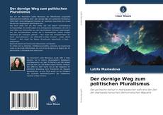 Der dornige Weg zum politischen Pluralismus的封面