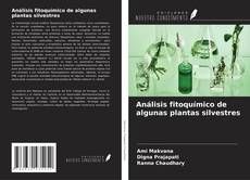 Capa do livro de Análisis fitoquímico de algunas plantas silvestres 