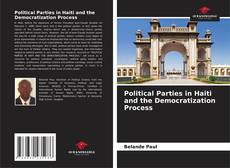 Обложка Political Parties in Haiti and the Democratization Process