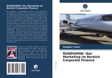 Portada del libro de ROADSHOW: Das Marketing im Bereich Corporate Finance