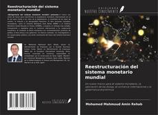 Buchcover von Reestructuración del sistema monetario mundial