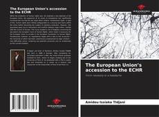 Borítókép a  The European Union’s accession to the ECHR - hoz