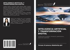 Обложка INTELIGENCIA ARTIFICIAL Y TRANSFORMACIÓN DIGITAL