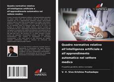 Bookcover of Quadro normativo relativo all'intelligenza artificiale e all'apprendimento automatico nel settore medico