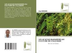 Portada del libro de LES ACACIAS BANANIERS OU CULTURE DE L'ILLUSION