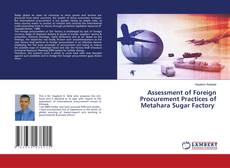 Copertina di Assessment of Foreign Procurement Practices of Metahara Sugar Factory