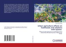 Borítókép a  Urban agriculture effects on livelihoods and relations with bylaws - hoz