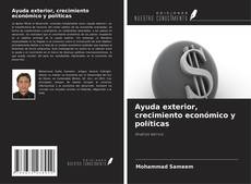 Ayuda exterior, crecimiento económico y políticas的封面