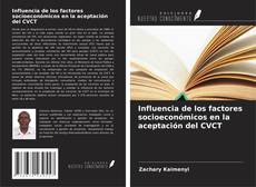 Influencia de los factores socioeconómicos en la aceptación del CVCT的封面