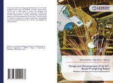 Buchcover von Design and Development of an IoT-Based Firefighting Robot