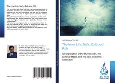 Bookcover of The Inner Life: Nafs, Qalb and Rūḥ