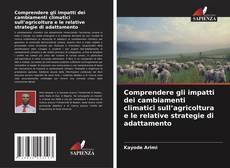 Comprendere gli impatti dei cambiamenti climatici sull’agricoltura e le relative strategie di adattamento kitap kapağı
