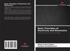 Copertina di Basic Principles of Electricity and Electronics