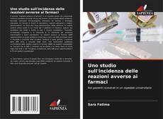 Uno studio sull'incidenza delle reazioni avverse ai farmaci kitap kapağı
