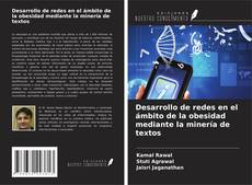 Couverture de Desarrollo de redes en el ámbito de la obesidad mediante la minería de textos