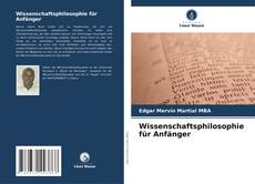 Portada del libro de Wissenschaftsphilosophie für Anfänger