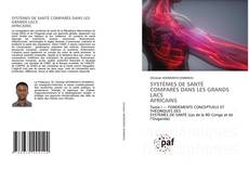 Portada del libro de SYSTÈMES DE SANTÉ COMPARÉS DANS LES GRANDS LACS AFRICAINS