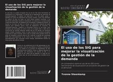 Couverture de El uso de los SIG para mejorar la visualización de la gestión de la demanda