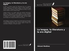 Capa do livro de La lengua, la literatura y la era digital 