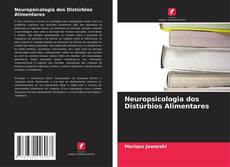 Portada del libro de Neuropsicologia dos Distúrbios Alimentares