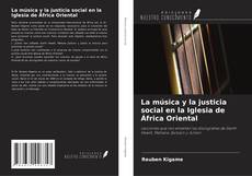 La música y la justicia social en la Iglesia de África Oriental kitap kapağı