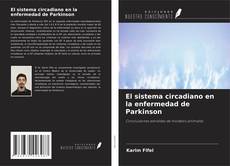 Обложка El sistema circadiano en la enfermedad de Parkinson