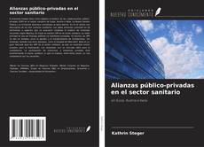 Copertina di Alianzas público-privadas en el sector sanitario