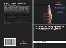 Buchcover von A Deep Learning Approach for Recognition Systems